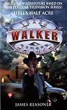 Walker Texas Ranger: Hell s Half (Walker, Texas Ranger, No 2)