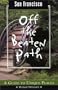 San Francisco Off the Beaten Path: A Guide to Unique Places