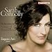 Sarah Connolly - Songs of Love and Loss
