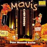 Maxwell Davies: Mavis in Las Vegas