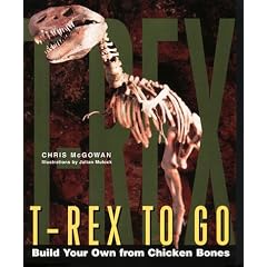 T-Rex to Go: Build Your Own from Chicken Bones
