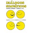Dialogos Simpaticos (Language - Spanish) (Italian Edition) by Anthony J. Denapoli