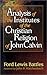 Analysis of the Institutes of the Christian Religion of John Calvin