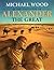 In the Footsteps of Alexander The Great: A Journey from Greece to Asia