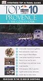 Provence and the Cote D'Azur (Eyewitness Top 10 Travel Guide)