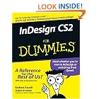 Click here to buy InDesign CS2 For Dummies (For Dummies (Computer Tech)) by  Barbara Assadi and Galen Gruman.