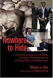 Nowhere To Hide: Defeat Of The Sovereign Immunity Defense For Crimes Of Genocide And The Trials Of Slobodan Milosevic And Saddam Hussein (Teaching Texts in Law and Politics)