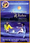 Seventeen Wishes (Christy Miller)