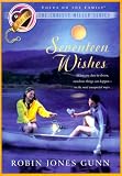 Seventeen Wishes (The Christy Miller Series #9)