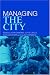 Managing the City