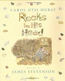 Rocks in His Head by Carol Otis Hurst (May 08,2001)