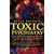 Toxic Psychiatry: Why Therapy, Empathy and Love Must Replace the Drugs, Electroshock and Biochemical Theories of the New Psychiatry