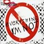 Everything I'm Not