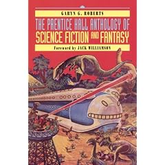 The Prentice Hall Anthology of Science Fiction and Fantasy