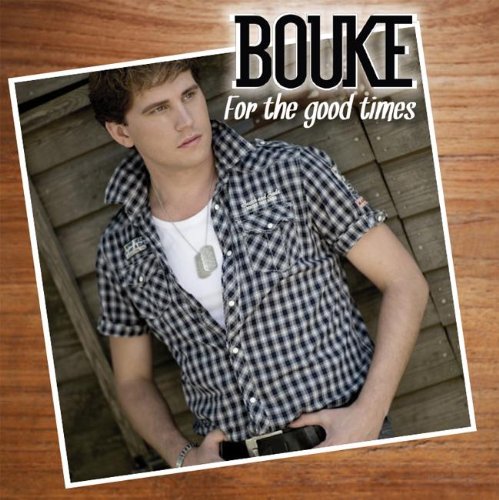 Bouke - For The Good Times - Zortam Music