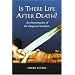 Is There Life After Death? An Examination of the Empirical Evidence