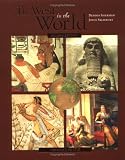 The West in the World: A Mid-Length Narrative History, Volume 1: To 1715 (Second edition)