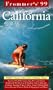 Frommer's 99 California (Frommer's California, 1999)