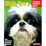Shih Tzu Complete Owner's Manual