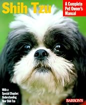 Shih Tzu Complete Owner's Manual