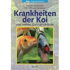 Krankheiten der Koi und anderer Gartenteichfische