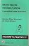 Brain Injury Rehabilitation: A Neurofunctional Approach (Therapy in Practice Series)