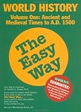 World History the Easy Way Volume One (Easy Way)