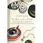 To Have And To Hold: An Intimate History Of Collectors and Collecting