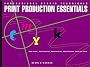 Production Essentials: Professional Studio Techniques (Essential Series)