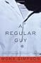 A Regular Guy