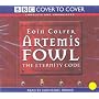 Artemis Fowl: The Eternity Code (BBC Cover to Cover)