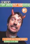 Tom Green : Tom Green fait son show