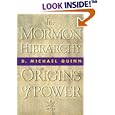 The Mormon Hierarchy: Origins of Power (Mormon Hierarchy) by D. Michael Quinn