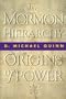 The Mormon Hierarchy: Origins of Power