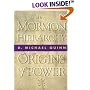 The Mormon Hierarchy: Origins of Power (Mormon Hierarchy)