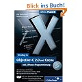 Einstieg in Objective-C 2.0 und Cocoa: inkl. iPhone-Programmierung mit dem SDK 3.0, m. DVD-ROM