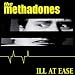 The Methadones-Ill at Ease