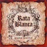 Rata Blanca -  Grandes Canciones