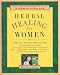 Herbal Healing for Women