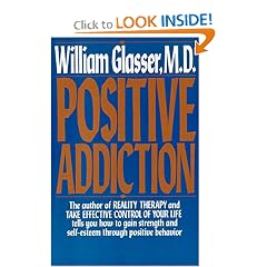 Positive Addiction (Harper Colophon Books)