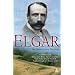 Elgar: An Anniversary Portrait