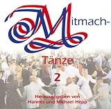 Mitmachtänze, je 1 CD-Audio, Tl.2: Aus Belgien, England, Französisch, Canada, Griechenland, Israel, Mazedonien, Mexiko, Österreich, Rumänien, Schottland, Serbien, Ungarn, den USA
