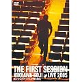 THE FIRST SESSION KIKKAWA KOJI LIVE 2005 ~�G���W�F���`���C��������~ [DVD]