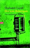 Der tote Br&auml;utigam: Ein Lisi-Badichi-Roman - Shulamit Lapid