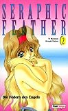 Seraphic Feather: Seraphic Feather, Bd.2, Die Federn des Engels: Bd 2 - Yo Morimoto