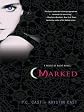 Marked (House of Night, Book 1)