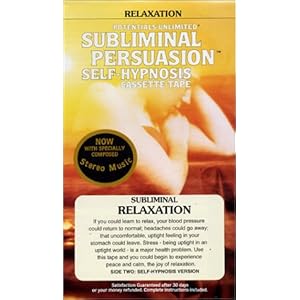 Relaxation: Subliminal Persuasion/Self-Hypnosis