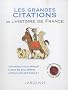 Les grandes citations de l'histoire de France