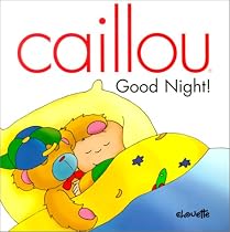 Caillou Good Night!