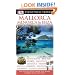 Mallorca, Menorca and Ibiza (DK Eyewitness Travel Guide)